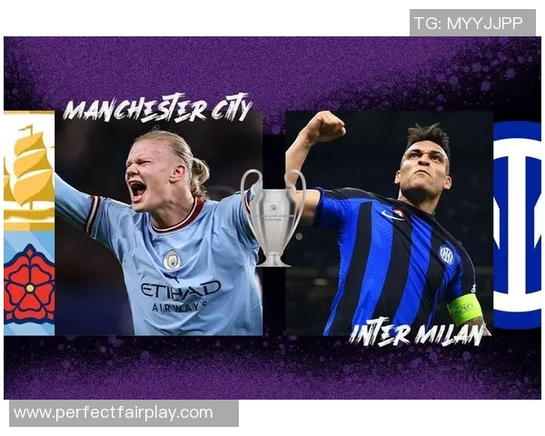 足总杯精彩对决曼城逆转国米6-2全场沸腾瞬间回顾